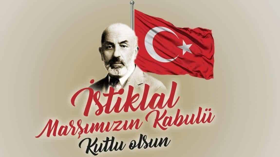 İstiklal Marşının Türkiye Büyük Millet Meclisi tarafından milli marş olarak kabul edilişinin 103. yılını kutladık.